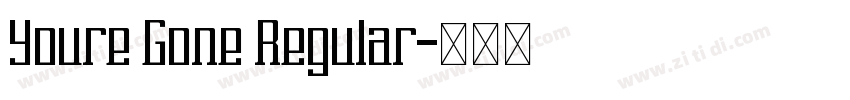 Youre Gone Regular字体转换